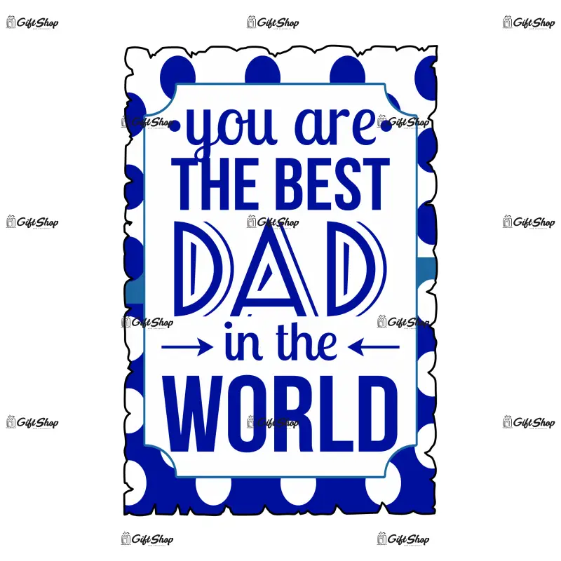 You ar the best dad in the world, magnet frigider mgs088
